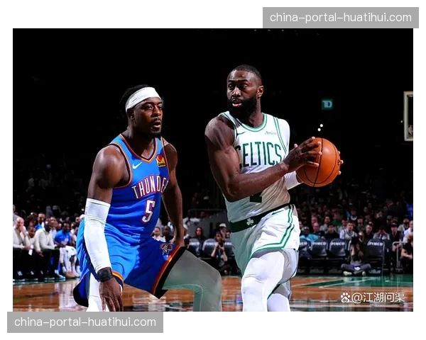 凯尔特人119-109战胜雷霆，终结对手十二连胜